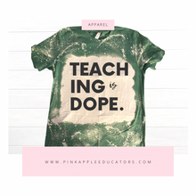 Load image into Gallery viewer, Teaching Is Dope - Heather Grass Green
